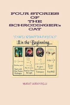 Paperback FOUR STORIES OF THE SCHRODINGER's CAT Book