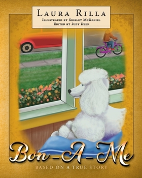 Paperback Bon-A-Me: Based on a True Story Book