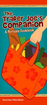 Paperback The Trader Joe's Companion: A Portable Cookbook Book
