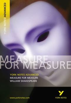 Paperback Measure for Measure: York Notes Advanced Everything You Need to Catch Up, Study and Prepare for and 2023 and 2024 Exams and Assessments Book