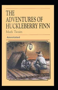Paperback Adventures of Huckleberry Finn Annotated Book
