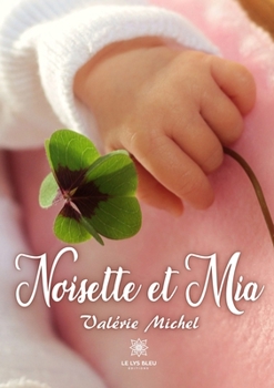 Paperback Noisette et Mia [French] Book