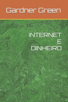 Paperback Internet E Dinheiro [Portuguese] Book