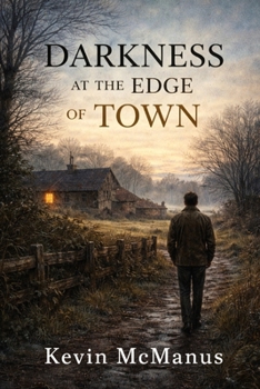 Darkness at the Edge of Town: Set against the backdrop of 1970s rural Ireland, an atmospheric novel about belonging and isolation and what happens when ordinary lives tip toward tragedy.