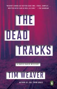 The Dead Tracks - Book #2 of the David Raker