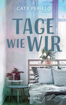 Paperback Tage wie wir [German] Book