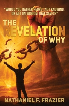 Paperback The Revelation of Why (the Revelation of Why Workbook) Book