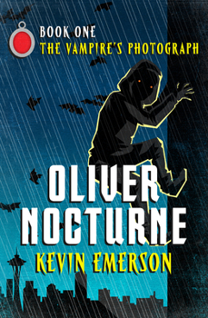 The Vampire's Photograph (Oliver Nocturne, #1) - Book #1 of the Oliver Nocturne