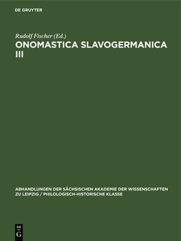 Hardcover Ernst Eichler; Hans Walther: Onomastica Slavogermanica. III. [German] Book
