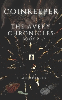 Paperback Coinkeeper: The Avery Chronicles - Book 2 Book