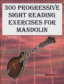 Paperback 300 Progressive Sight Reading Exercises for Mandolin: Volume 2 Book