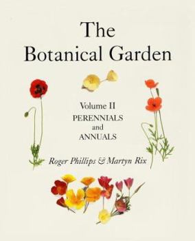 Hardcover The Botanical Garden: Volume II: Perennials and Annuals Book