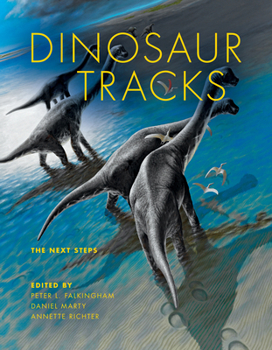 Hardcover Dinosaur Tracks: The Next Steps Book