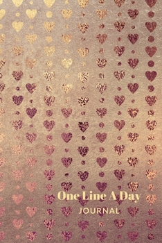 Paperback One Line A Day Journal: Pretty Hearts One Line A Day Journal To Write In, Five-Year Memory Book, Diary, Notebook, Lined Blank Pages Book