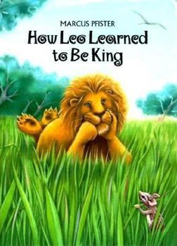 Hardcover How Leo Learned to Be King Book