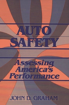 Hardcover Auto Safety: Assessing America's Performance Book