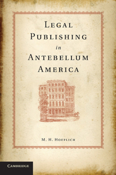 Paperback Legal Publishing in Antebellum America Book