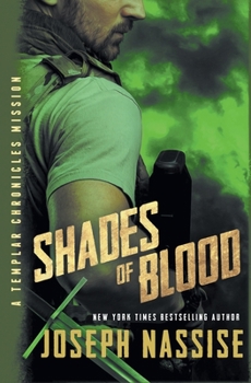 Paperback Shades of Blood (Templar Chronicles Missions) Book