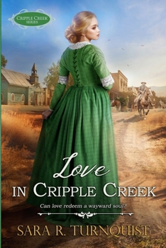 Paperback Love in Cripple Creek Book