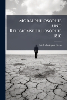 Paperback Moralphilosophie und Religionsphillosophie, 1810 [German] Book