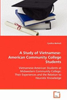 Paperback A Study of Vietnamese-American Community College Students Book