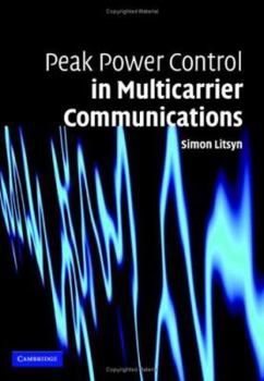 Hardcover Peak Power Control in Multicarrier Communications Book