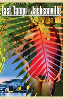 Paperback Last Tango In Jacksonville Book