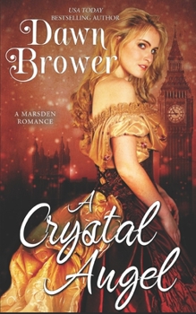 A Crystal Angel - Book #1.5 of the A Marsden Romance