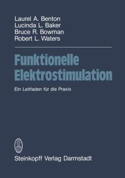 Paperback Funktionelle Elektrostimulation: Ein Leitfaden Für Die PRAXIS [German] Book