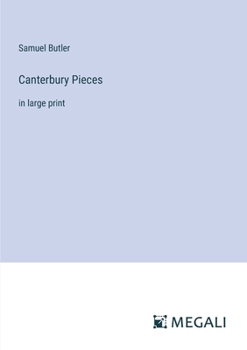 Paperback Canterbury Pieces: in large print Book