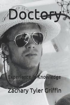 Paperback Doctory: Experience Is Knowledge Book