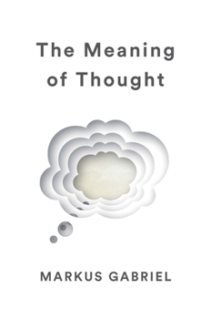 Hardcover The Meaning of Thought Book