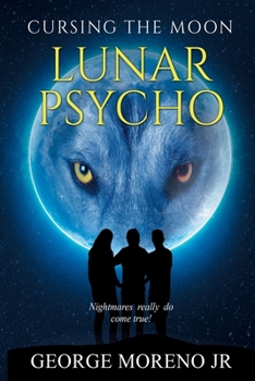 Paperback Cursing The Moon: Lunar Psycho Book