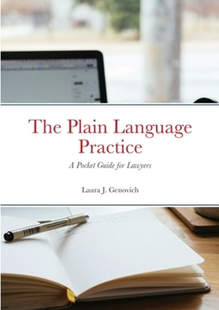 Paperback The Plain Language Practice: A Pocket Guide for Lawyers Book