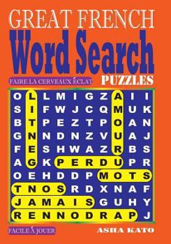 Paperback GREAT FRENCH Word Search Puzzles [French] Book