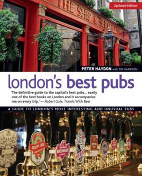 Paperback London's Best Pubs: A Guide to London's Most Interesting and Unusual Pubs Book