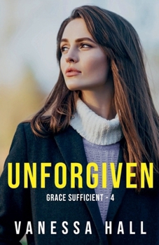 Unforgiven (Grace Sufficient)