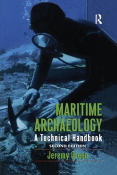 Paperback Maritime Archaeology: A Technical Handbook, Second Edition Book