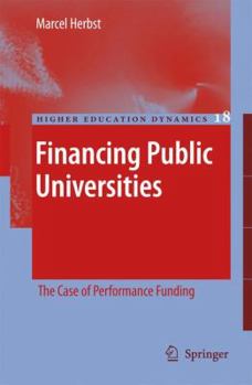 Paperback Financing Public Universities: The Case of Performance Funding Book