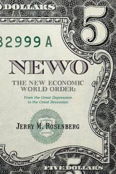 Paperback Newo: The New Economic World Order: From the Great Depression to the Great Recession Book