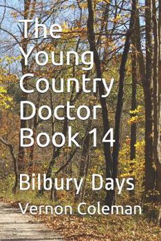 The Young Country Doctor Book 14: Bilbury Days