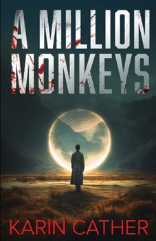 Paperback A Million Monkeys: A Sci-Fi Mystery Thriller Book