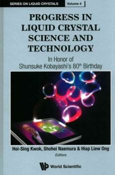 Hardcover Progress in Liquid Crystal Science and Technology Book