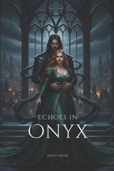 Paperback Echoes in Onyx Book
