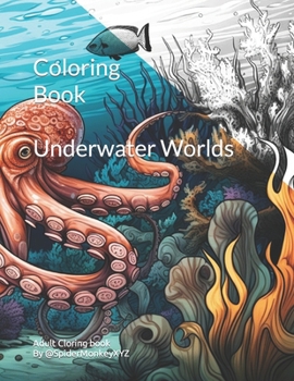 Paperback Coloring Book - Underwater Worlds: Adult Coloring Book