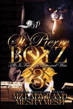 Paperback St. Pierre Boyz 3: All is Fair in Love and War Book