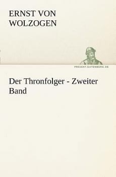 Paperback Der Thronfolger - Zweiter Band [German] Book