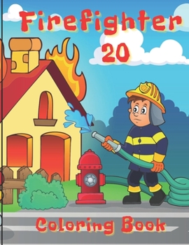 Paperback Firefighter Coloring Book: A Firefighter Coloring Book for Stress Relief & Relaxation Book