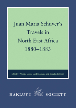 Hardcover Juan Maria Schuver's Travels in North East Africa, 1880-1883 Book