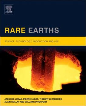 Hardcover Rare Earths: Science, Technology, Production and Use Book